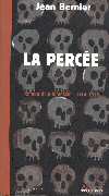 La Percée (Jean Bernier 1920 - Ed. 2000)